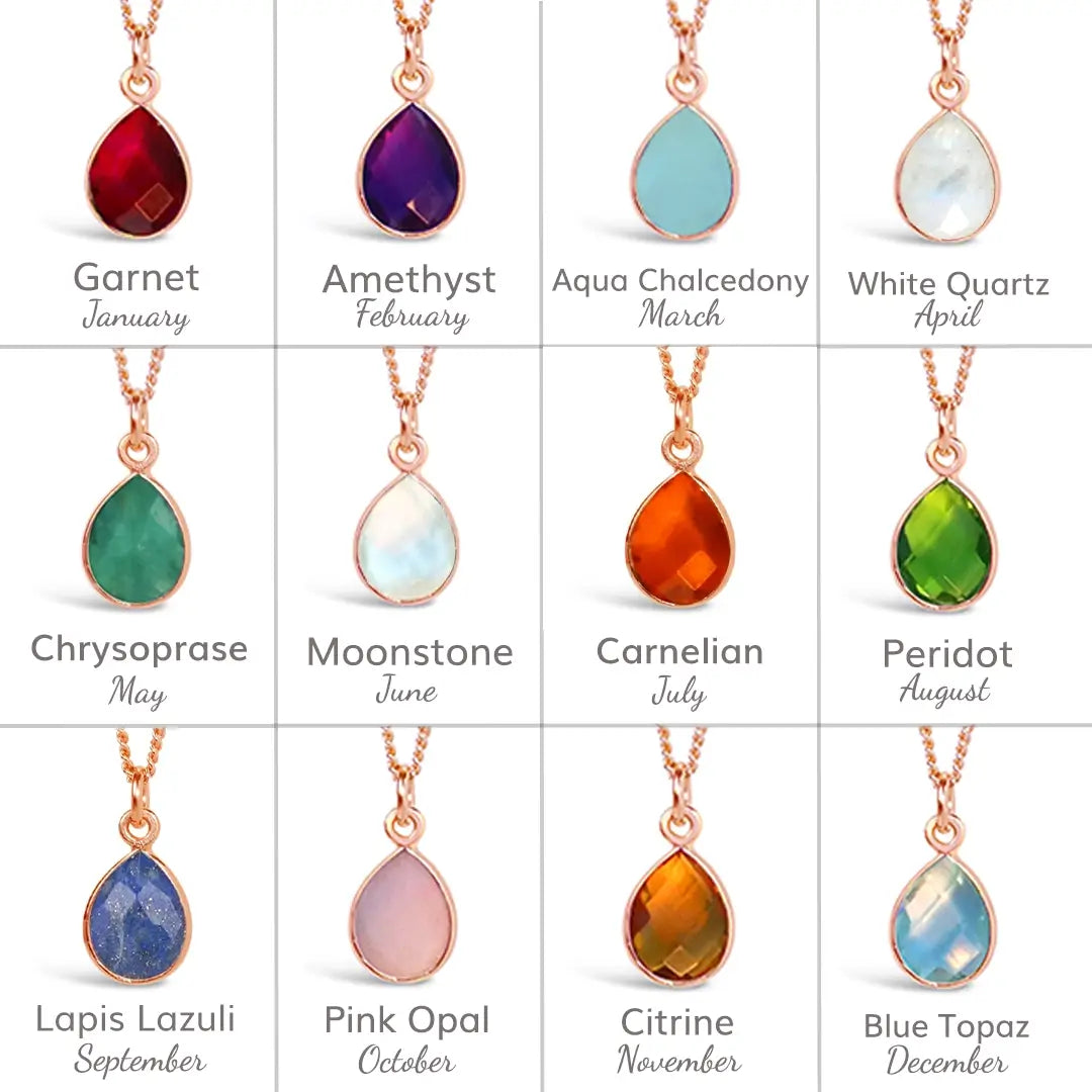 birthstone collection options, January garnet, February amethyst, march aqua chalcedony, April white quartz, may chrysoprase, June moonstone, July carnelian, August peridot, September lapis lazuli, October pink opal, November citrine and December blue topaz